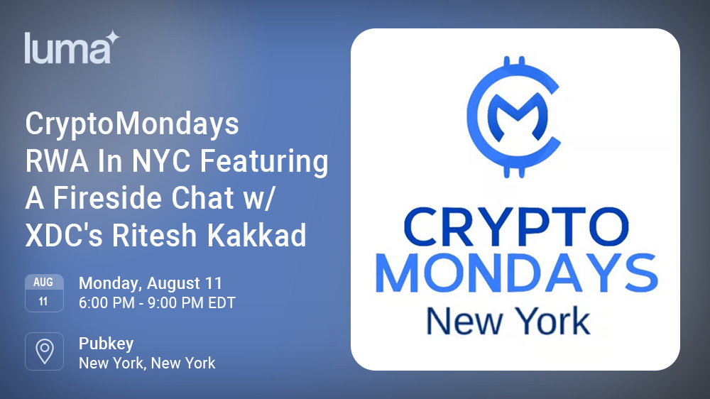 CryptoMondays RWA In NYC Featuring A Fireside Chat w/ XDC's Ritesh Kakkad